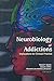 Neurobiology of Addictions