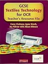 GCSE Textiles Technology for OCR: Teacher's Resource File GCSE Textiles Technology for OCR: Teacher's Resource File