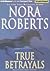 True Betrayals
