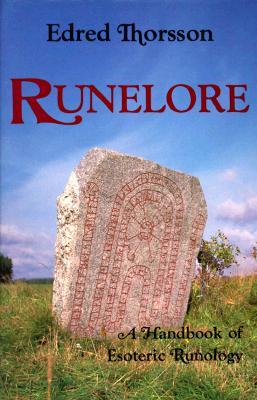 Runelore: The Magic, History, and Hidden Codes of the Runes (Paperback)
