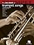 Big Book of Trumpet Songs | 130 Popular Solos for Trumpet | Sheet Music for Trumpet Players | Easy to Read Notation | Ideal Music Teacher Resource and ... Trumpet Enthusiasts (Big Book (Hal Leonard))