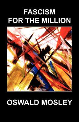 Fascism For The Million (Paperback)