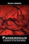 Pandemonium: A Journey to the New World