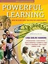 Powerful Learning: What We Know About Teaching for Understanding Powerful Learning: What We Know About Teaching for Understanding