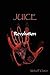 JUICE: Revolution