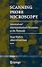 Scanning Probe Microscopy (2 vol. set): Electrical and Electromechanical Phenomena at the Nanoscale