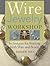 Wire-Jewelry Workshop: Tech...