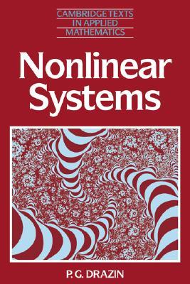 Nonlinear Systems (Cambridge Texts in Applied Mathematics, Series Number 10) (Volume 0)
