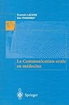 La Communication orale en médecine (French Edition)