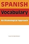 Spanish Vocabulary: An Etymological Approach