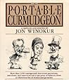 The Portable Curmudgeon by Jon Winokur
