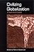 Civilizing Globalization: A...