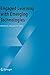 Engaged Learning with Emerging Technologies