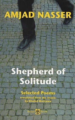 Shepherd of Solitude: Selected Poems 1979-2004 (Paperback)