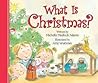 What is Christmas by Michelle Medlock Adams