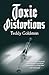 Toxic Distortions