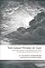 The Great Works of God: Part One and Two: The Mysteries of Christ in the Book of Genesis, Chapter 1-15