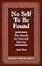 No Self to be Found: The Se...