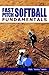 Fast Pitch Softball Fundamentals by Dick Smith