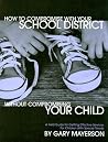 How to Compromise with Your School District Without Compromising Your Child: A Field Guide for Getting Effective Services for Children with Special Needs How to Compromise with Your School District Without Compromising Your Child: A Field Guide for Getting Effective Services for Children with Special Needs