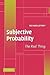 Subjective Probability: The...