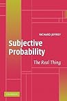 Subjective Probability by Richard C. Jeffrey