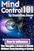 Mind Control 101 by Dantalion Jones
