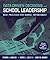 Data-Driven Decisions and School Leadership: Best Practices for School Improvement