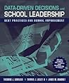 Data-Driven Decisions and School Leadership: Best Practices for School Improvement