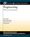 Engineering: Women and Leadership (Synthesis Lectures on Engineers, Technology, and Society, 5)