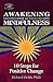 Awakening to Mindfullness: 10 Steps for Positive Change (Minestrone for the Mind)