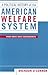 A Political History of the American Welfare System: When Ideas Have Consequences
