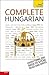 Complete Hungarian: A Teach Yourself Guide