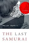 The Last Samurai by Helen DeWitt