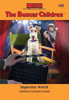Superstar Watch (The Boxcar Children, #121)