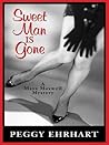 Sweet Man Is Gone (Maxx Maxwell Mysteries #1)