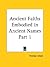 Ancient Faiths Embodied in ...