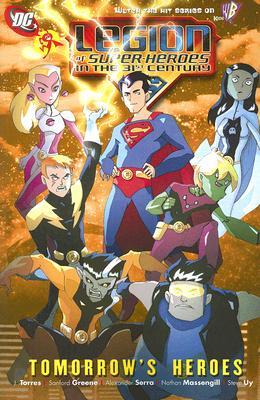 Legion of Super-Heroes in the 31st Century: Tomorrow's Heroes - VOL 01 (Paperback)