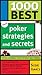 1000 Best Poker Strategies And Secrets