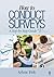 How to Conduct Surveys: A Step-by-Step Guide