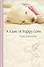 A Case of Puppy Love (Thorndike Press Large Print Gentle Romance)