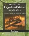 Promoting Legal and Ethical Awareness