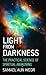 Light from Darkness: The Practical Science of Spiritual Awakening
