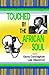 Touched by the African Soul by 62 Missionary Wormen