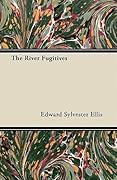 The River Fugitives