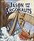 Jason and the Argonauts by Jessica S. Gunderson