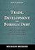 Trade, Development and Foreign Debt by Michael Hudson