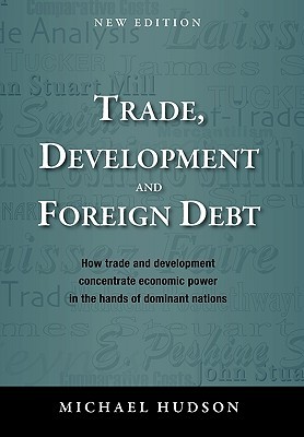Trade, Development and Foreign Debt (Paperback)