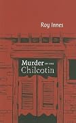 Murder in the Chilcotin
