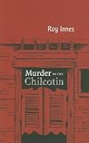 Murder in the Chilcotin by Roy Innes
